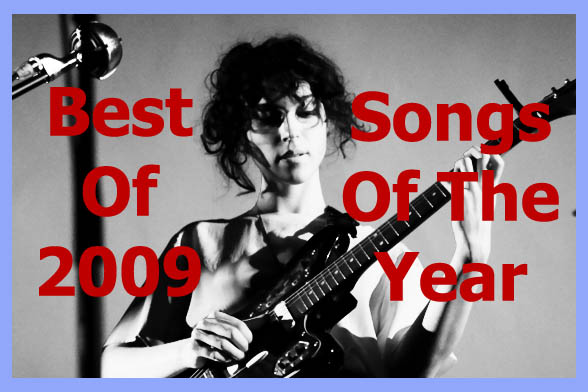 Best Of 2009: Songs Of The Year
