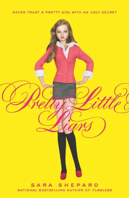 Pretty Little Liars - Sara Shepard