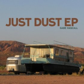New Music: Gabe Hascall - "Just Dust" (Demo)