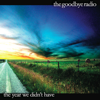First Look: Goodbye Radio - 'The Year We Didn't Have'