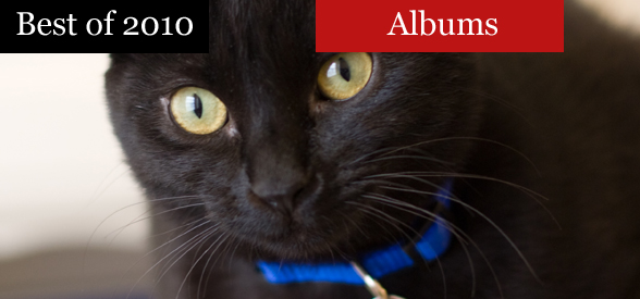 Best of 2010: Albums of the Year